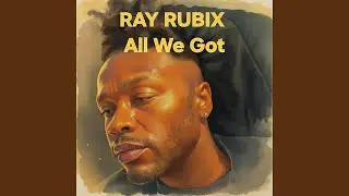 All We Got