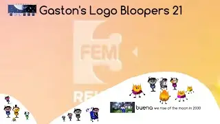 Gaston's Logo Bloopers 21 - Fem3 (2016)