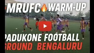MRUFC football Warm up video🔥✅// Padukone football ground Bengaluru @IndianFootball #football #viral