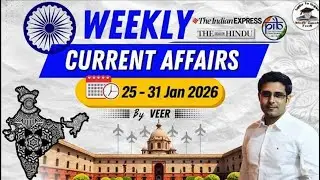 Weekly Current Affairs 2026 | 25 - 31 January 2026 | Daily Current Affairs | SLV UPSC Civil Services