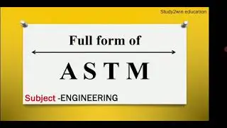 ASTM ka full form | Full form of ASTM  in English  | Subject - ENGINEERING