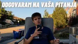 Odgovaram na vaša pitanja iz Amerike! Q&A