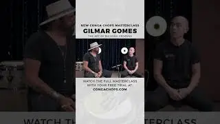 Conga Recording Session | Gilmar Gomes Masterclass CongaChops.com