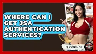 Where Can I Get JSA Authentication Services? - The Memorabilia Zone