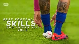 Best Football Skills & Tricks 2017 - Vol.2
