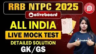 Oliveboard 15 - 16 March RRB NTPC 2025 GK GS Live Mock Test With Solution