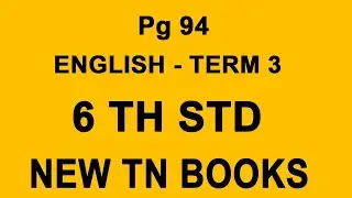 6th, English,pg94,TN BOOKS 2018.