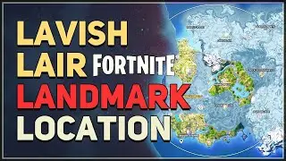 Lavish Lair Location Fortnite
