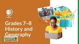 Grades 7&ndash;8 History and Geography