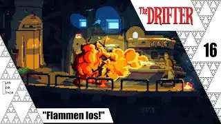 Flammen los! - The Drifter [16]