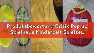Produktbewertung Britik Pop up Spielhaus Kinderzelt Spielzeug Faltbares Kinderspielhaus Zelt Indoor