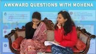 AWKWARD QUESTIONS WITH MOHENA | NINJA MUMMA | MOHENA VLOGS