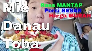 Mie Danau Toba Porsi Menggunung di Cibadak (non HALAL)