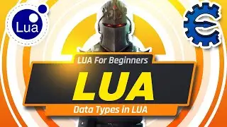 Data Types in Lua For Game Hacking | Lua 4