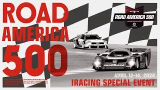 The iRacing Road America 500