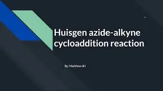 Huisgen Azide Alkyne Cycloaddition
