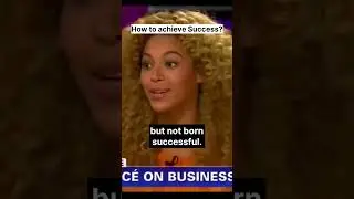 Beyonc&eacute; on how to achieve success?  #motivation #experience #inspiration #beyonce