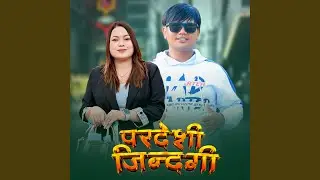 Pardeshi Jindagi