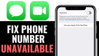 How to Fix Phone Number Unavailable for iMessage and FaceTime 2025 (Solved)