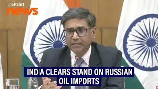 'National interest will be the guiding factor'- India clears stand on Russian oil imports