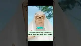 Am I sinful for cutting ties with friends that I dislike / bad friends #Assim #assim assim al hakeem