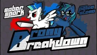 Saberspark & Paleo Watch MLP Fan Videos - Compilation #7  (November/December 2012) - Brony Breakdown