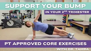 Support Your Bump in your 2nd Trimester - PT Approved Core Exercises