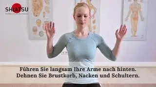 &Ouml;DS - SHIATSU TO GO - Do-In f&uuml;r unterwegs: Brustkorb&ouml;ffnung 