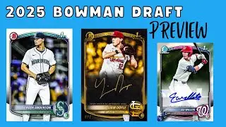 PREVIEW: 2025 Bowman Draft - What you NEED to know!