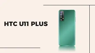 HTC U11 Plus high end device best in technology Smart Phone introduce