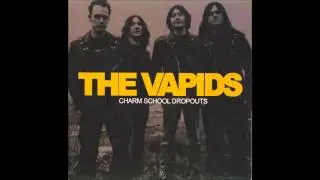 The Vapids - Charm School Dropouts ( Side 2 )