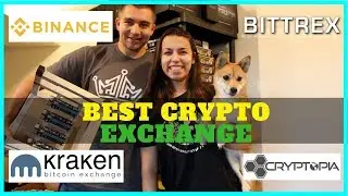What's the Best Cryptocurrency Exchange right now? Binance, Bittrex, Kraken, and Cryptopia