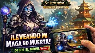 Leveando Maga No Muerta en Pandaria | WoW Mobile Stormforge EN VIVO