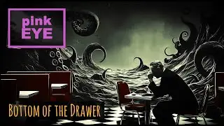 Bottom of the Drawer - Pink Eye