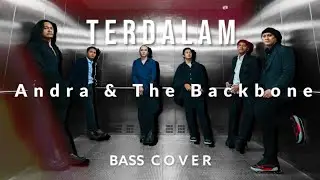 Andra & The Backbone - Terdalam | Bass Cover by Boy Tondo