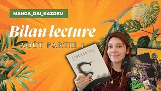 Bilan lecture d&rsquo;ao&ucirc;t : partie 1- les comics et les BD