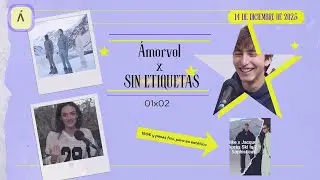 SIN ETIQUETAS X ÁMORVOL 1X02 || EL BOOM DE LAS COLECCIONES DE ESQUÍ