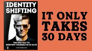 Identity Shifting: The New Way To Reinvent Yourself In 30 Days (Audiobook)