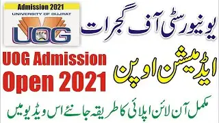 UOG Admission 2021 - University of Gujrat Admissions 2021 - Admissions in UOG 2021 - UOG Admissions