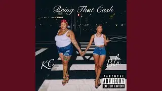 Bring That Cash (feat. KC) (Radio Edit)