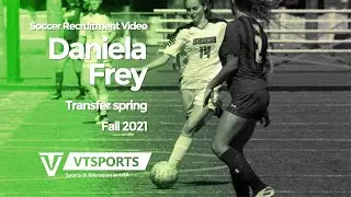 College Soccer Recruitment - Daniela Frey (Spain) - Transfer Spring-Fall 2021