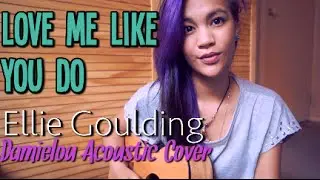 Love Me Like You Do - Ellie Goulding (Fifty Shades of Grey) Damielou Music Video Cover