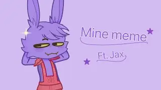 [TADC | Jax] Mine meme