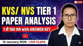 KVS NVS Tier-1 Full Paper Analysis 🔥 | Answer Key & Solutions | Live 10 Jan 2026 #kvs #NVS