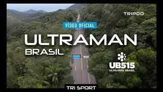 ULTRAMAN BRASIL 2024, Vídeo Oficial | UB515