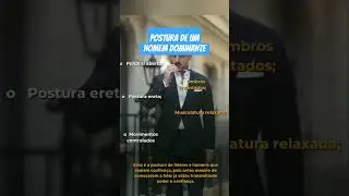 Postura de Homem Alfa Dominante #conquistar #machoalpha