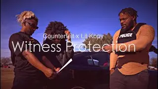 Witness Protection music video COUNTERFEIT X LIL KOPY
