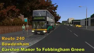 Omsi 2 Bowdenham- 240 Garston Manor To Fobbingham Green (MAN DN95)