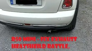 R50 Mini Fix Exhaust Heatshield