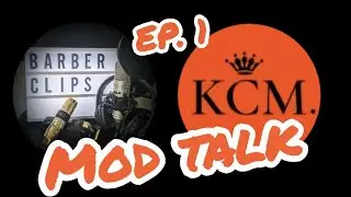 CLIPPER MODIFICATIONS WITH KING CLIPPER MODS PART 1 | TALKING MODS WITH NELO BLENDZ